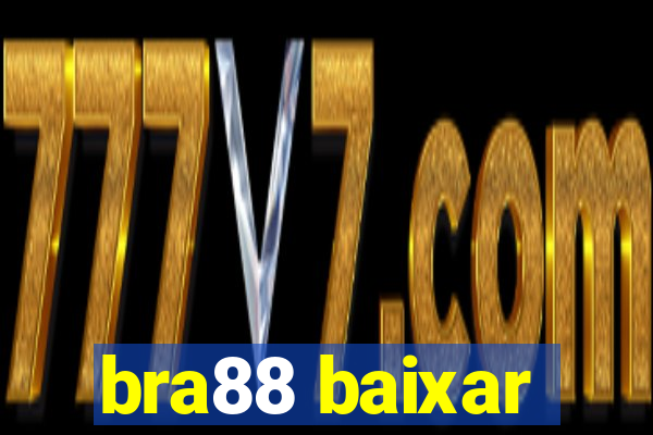 bra88 baixar